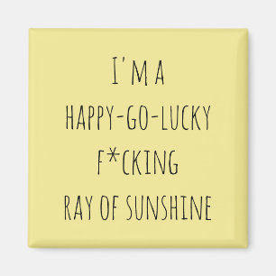 Sunshine Quote (ung. Ray) Magnet
