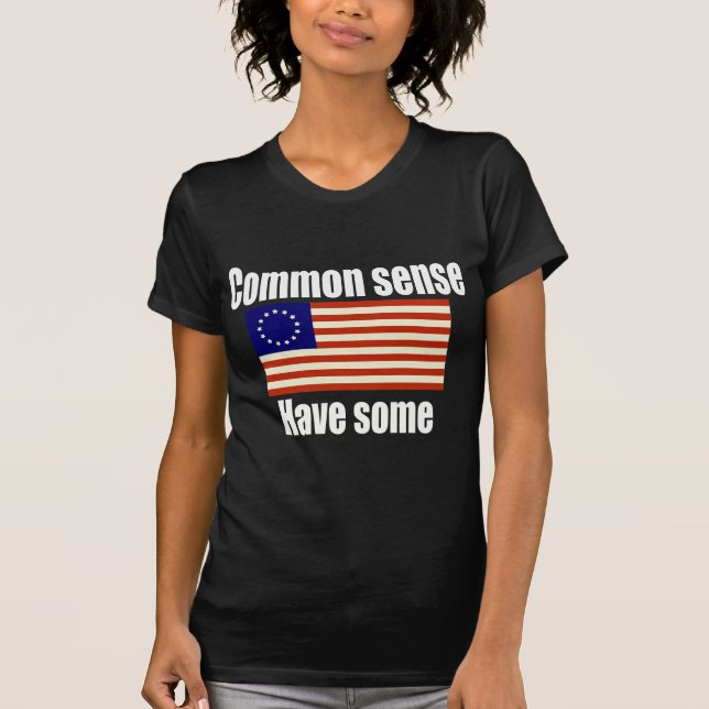 Sunt förnuftBetsy Ross flagga T-shirt (Framsida)
