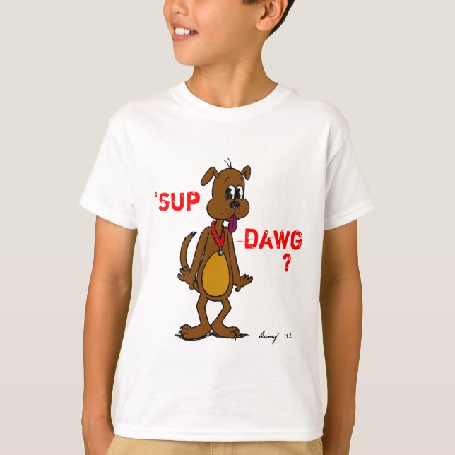 "SUP DAWG? Doggy Kids Basic T-Shirt (Framsida)