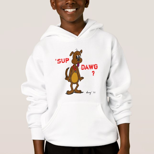 "SUP DAWG? Doggy Kids Hooded Sweatshirt Tröja (Framsida)