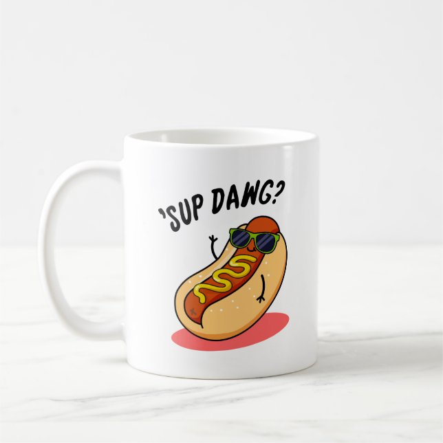 Sup Dawg Funny Hett Hund Pun Kaffemugg (Vänster)