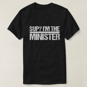 Sup? Jag är minister - statsminister Bröllop T Shirt