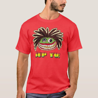 SUP YO TEE SHIRT