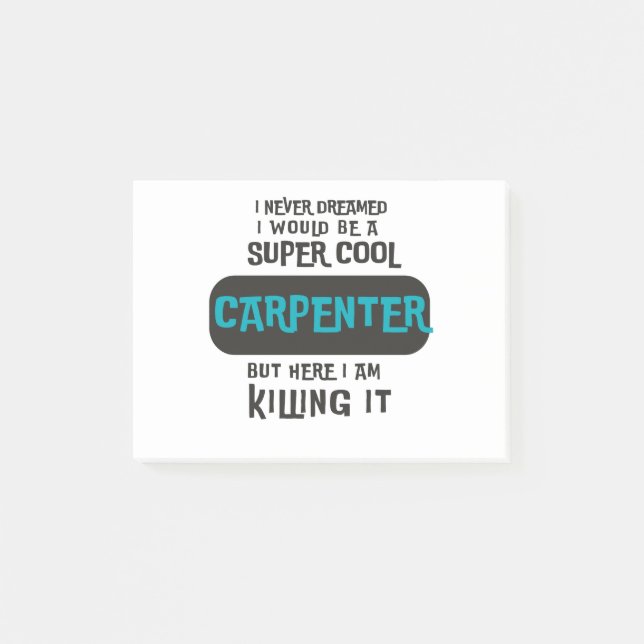 Super Cool Carpenter Post-it Block (Framsida)