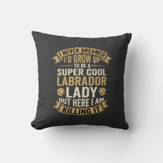 Super Cool Labrador Lady Hund Älskare Kudde