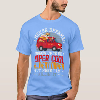 Super Cool Leveranstörning Drivrutin Kurir Matleve T Shirt