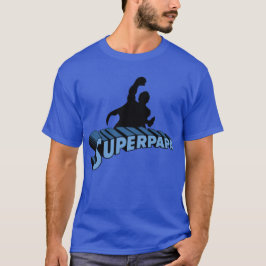 Super Dad. Super Papa. Súper Papá T Shirt