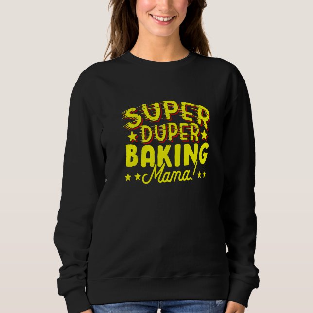 Super Duper Baking Mama T Shirt (Framsida)