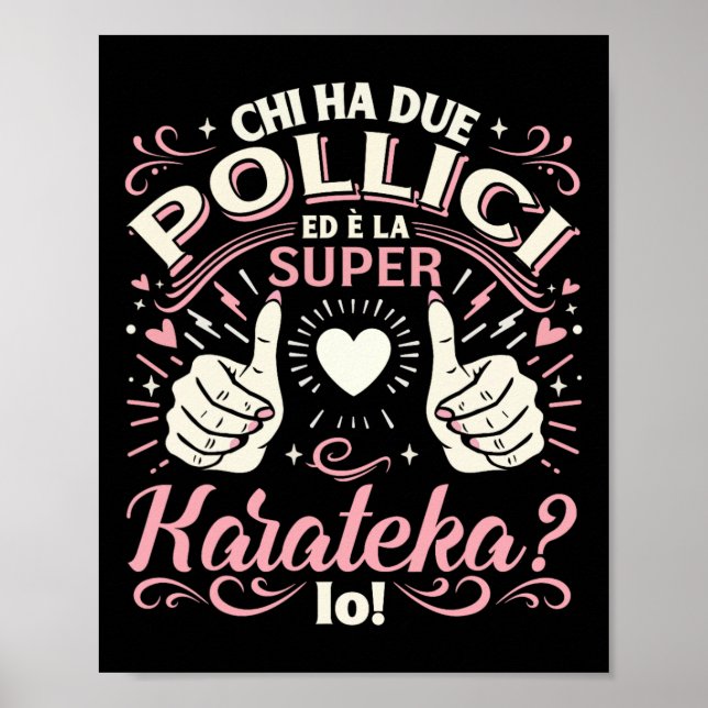 Super Karateka - Karatepresent Karateflicka Karate Poster (Framsidan)