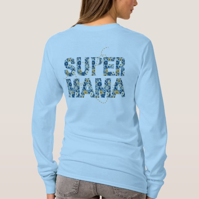 Super Mama Stylish Blommig Typografi  T Shirt (Baksida)