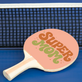 SUPER MAMMA Lekfull Retro Groovy Typografi Pingisracket