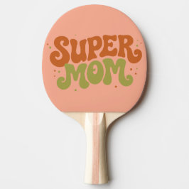 SUPER MAMMA Lekfull Retro Groovy Typografi Pingisracket