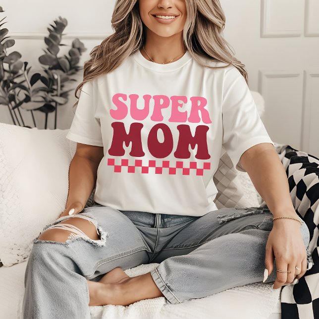 Super Mamma Tröja – Bästa Mamma Någonsin Present t (super mom shirt, best mom shirt, mom t-shirt, mom shirt, mother’s day, birthday gift for mom, )