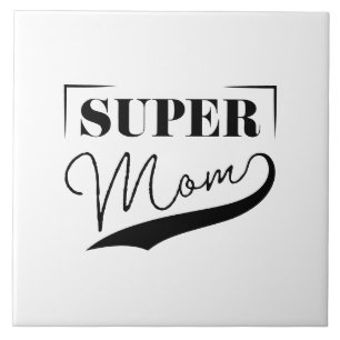 Super Mom Kakelplatta