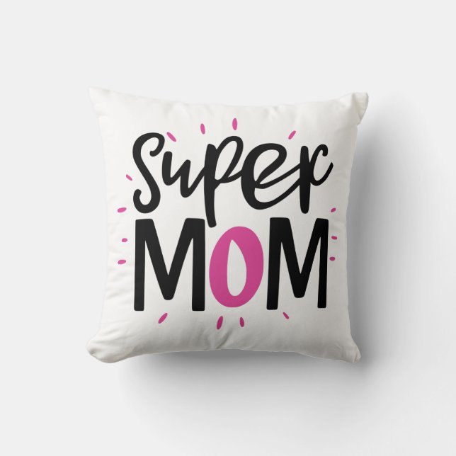 Super Mom Throw Pillow – Cozy Mother Gift Kudde (Framsida)