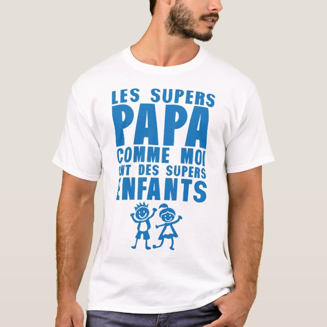 super_papa_comme_moi_enfant_citation t shirt (Framsida)