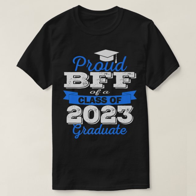 Super Proud Bff of 2023 Graduate Awesome Family Co T Shirt (Design framsida)