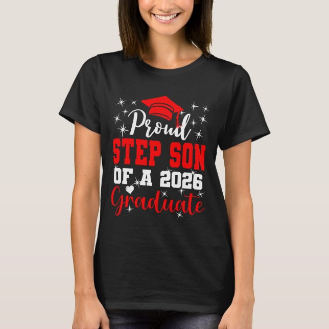 Super Proud Step Son of 2026 Graduate Graduation F T Shirt (Framsida)