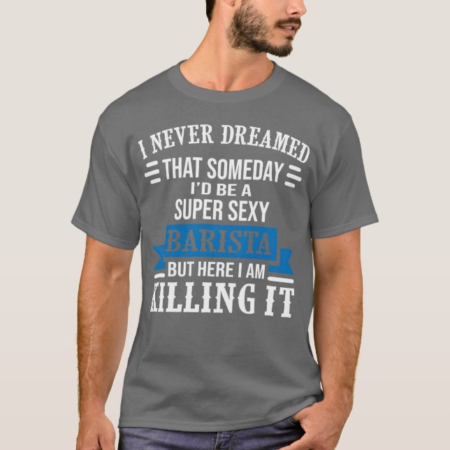 Super Sey Barista friend T Shirt (Framsida)