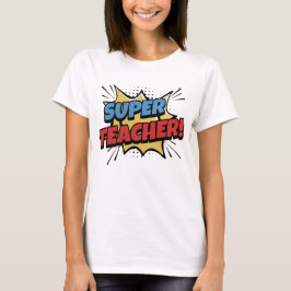 Super Teacher Comic Style T Shirt