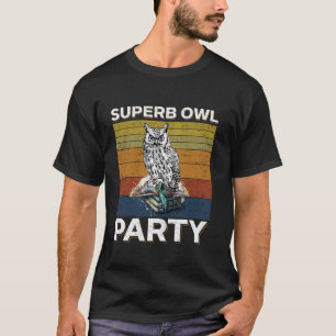 Superb Uggla Party vad vi gör i Shadows Uggla Lov T Shirt