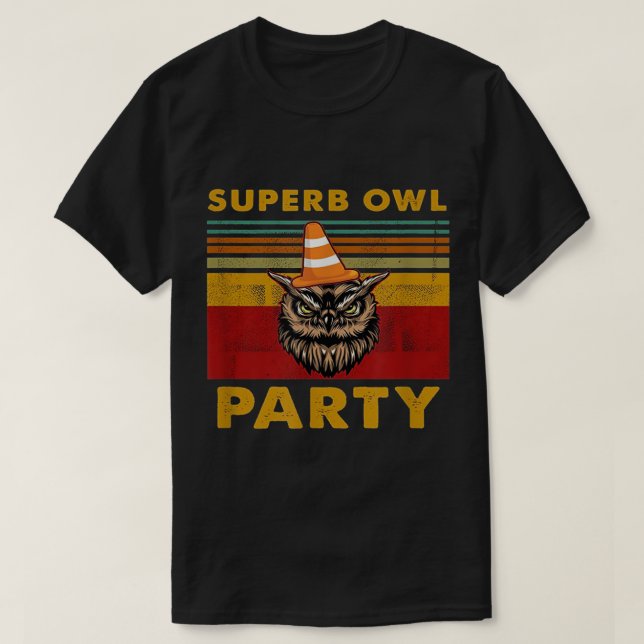 Superb Uggla Party vad vi gör i skuggklassen T Shirt (Design framsida)