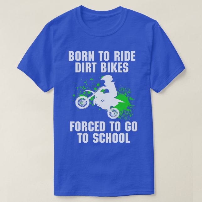 Supercross Forced to go to School Motocross Dirt B T Shirt (Design framsida)