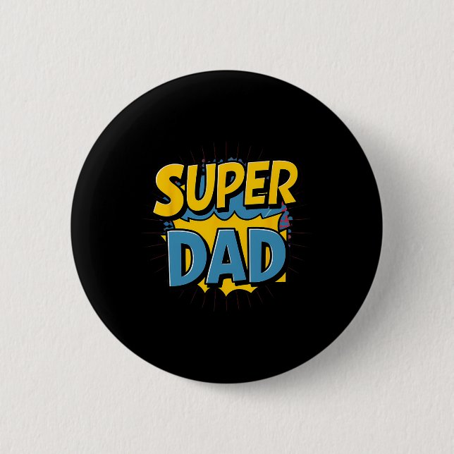 Superdad Funny Superhjälte Pappa Design Costume fö Knapp (Framsida)
