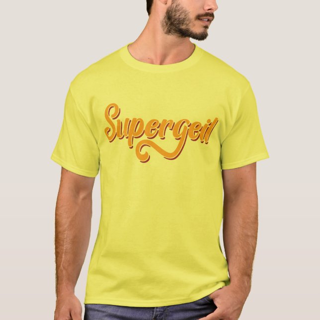 Supergeil German Deutschland Fantastisk Slang Tee (Framsida)