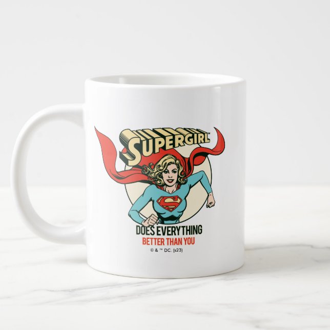 Supergirl gör allt bättre än du jumbo mugg (Vänster)