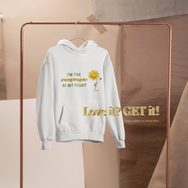 SUPERHERO Hoodie av Poet Adiela Akoo T Shirt (Superhero Hoodie by Poet Adiela Akoo - because you're the SUPERHERO of your story. Love it? GET it!)