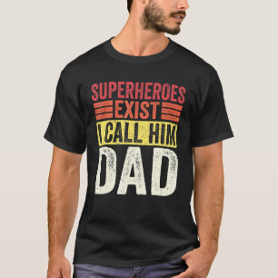 Superhjältar finns och jag kallar honom Pappa Retr T Shirt