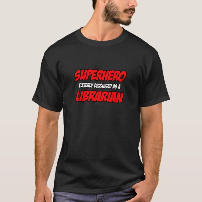 Superhjälte...bibliotekarie Tee Shirt (Framsida)