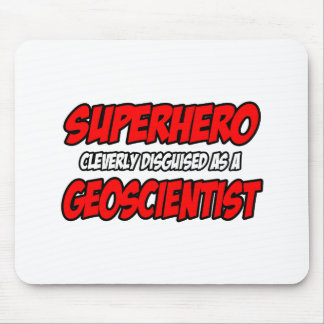 Superhjälte... Geoscientist Musmatta