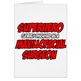 Superhjälte.. Maxillofacial Surgeon Hälsningskort