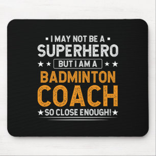 Superhjälten Badminton Coach Funny Badminton Coach Musmatta