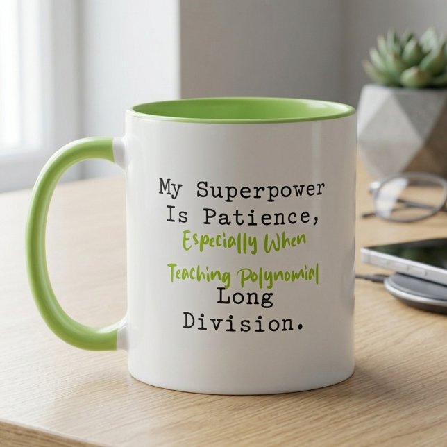 Supermakt Tålamod Polynomdivision Mugg (Skapare uppladdad)