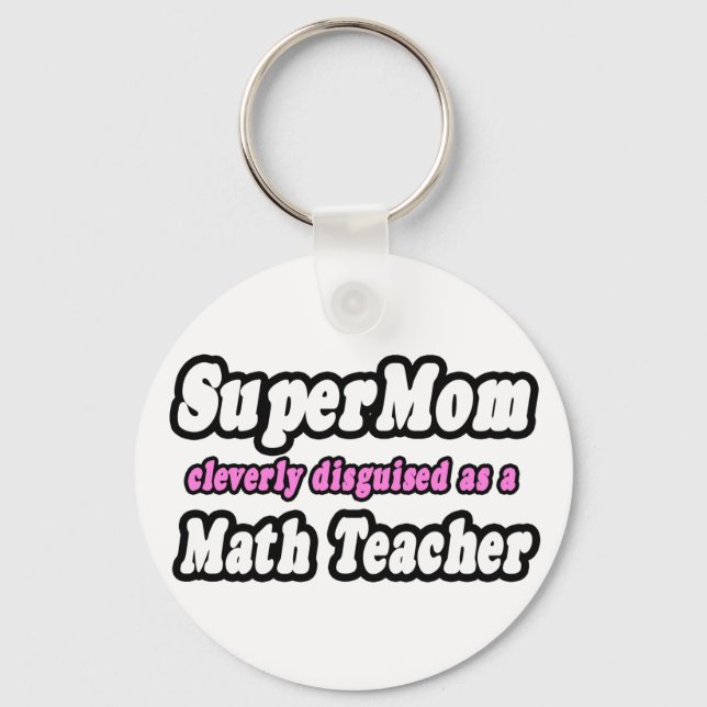 SuperMamma...Math Lärare Nyckelring (Framsida)
