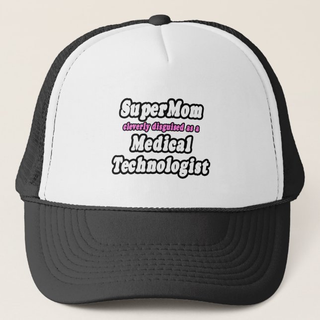 SuperMamma...medicinsk teknolog Truckerkeps (Framsida)