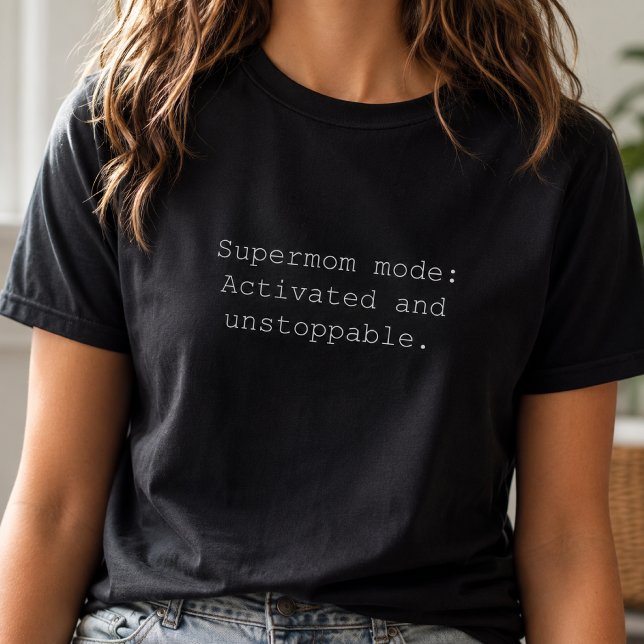 Supermamsläge Aktiverat Obegränsad Kraft T Shirt (Skapare uppladdad)