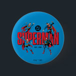 Superman Legends Forever Graphic Knapp<br><div class="desc">Legends are Forever with this iconic Superman graphic celebrating the different eras of our favorite Man of Steel! Grab this on a fun graphic tee,  wall art,  or many more customizable Zazzle products perfect for gifting or treating yourself!</div>