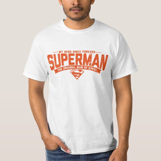 Superman - Min Hero sen Forever T-shirt (Framsida)