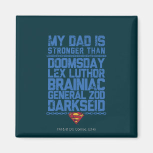 Superman, min Pappa är starkare än... Magnet