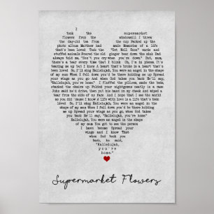 Supermarket Flowers Grått Heart Sång Lyric Print P Poster