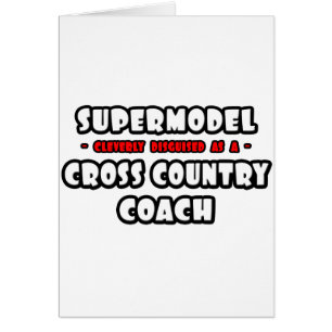Supermodell ... Crossare country coach Hälsningskort