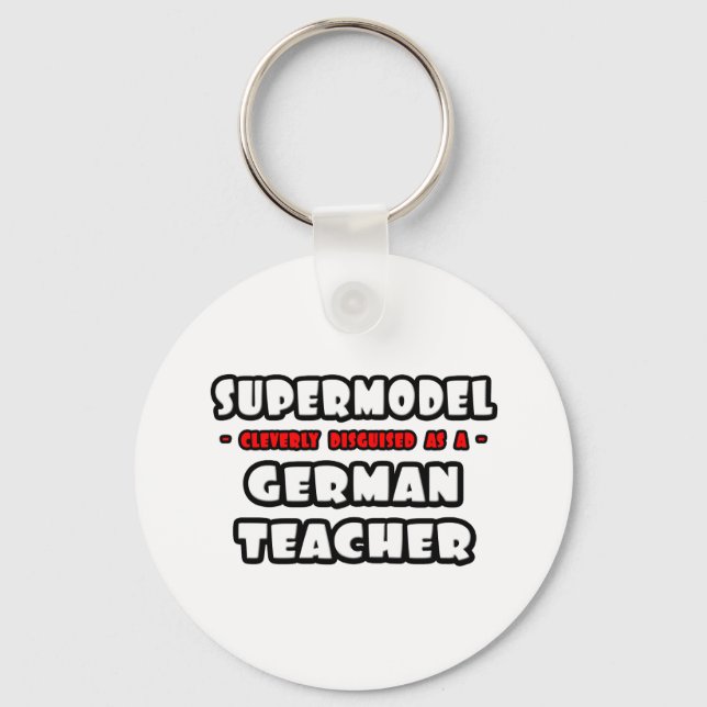 Supermodell... Tysk lärare Nyckelring (Framsida)