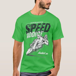 SuperMoto Speed Addict Motorcycle Shirt T