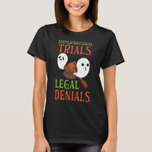 Supernatural Trials Legal Denials Scary Lawyer Hal T Shirt
