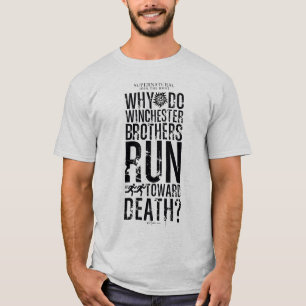 Supernatural Winchester Brothers Quote T Shirt