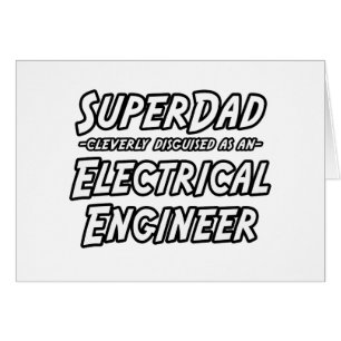 SuperPappa...Electrical Ingenjör Hälsningskort